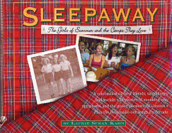 Sleepaway: The Girls of Summer and the Camps They Love