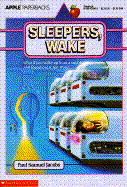 Sleepers, Wake