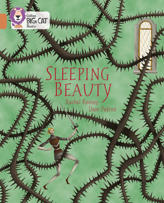 Sleeping Beauty: Band 12/Copper - Rooney, Rachel, and Moon, Cliff (Series edited by), and Collins Big Cat (Prepared for publication by)