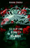 Sleeping Beauty No More: Fantasy Romance