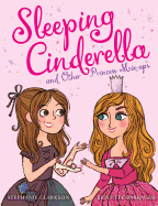 Sleeping Cinderella and Other Princess Mix-Ups