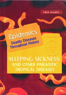Sleeping Sickness and Other Parasitic Tropical Diseases