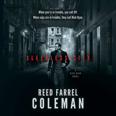 Sleepless City: A Nick Ryan Novel - Coleman, Reed Farrel, and Giles, Peter (Read by)