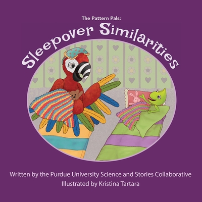 Sleepover Similarities - Becker, Margaret (Contributions by), and Coats, Helen (Contributions by), and Pritchett-Montavon, Susannah (Contributions by)