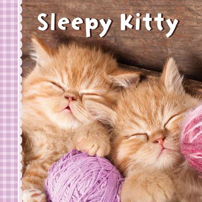 Sleepy Kitty - Sterling Children's (Editor)