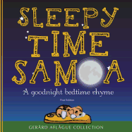Sleepy Time Samoa: A Goodnight Bedtime Rhyme