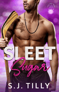 Sleet Sugar: Book Two of the Sleet Series