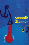 Slessor Selected Poems - Slessor, Kenneth