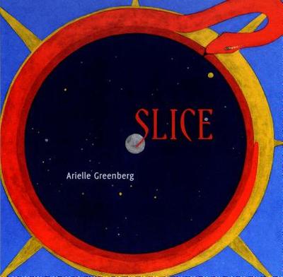 Slice - Greenberg, Arielle