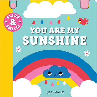 Slide and Smile: You Are My Sunshine - 