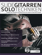 Slide-Gitarren-Solo-Techniken: Lerne Hot Country Hybridpicking, Banjo Rolls, Licks & Techniken