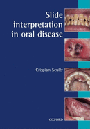 Slide Interpretation in Oral Diseases