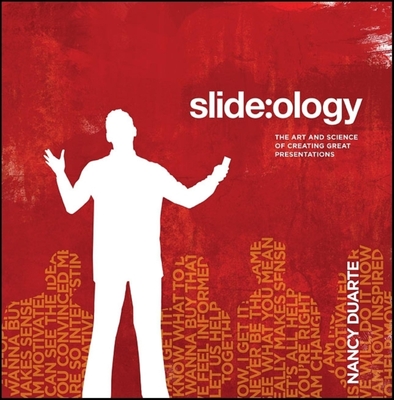 Slide: Ology: The Art and Science of Creating Great Presentations - Duarte, Nancy