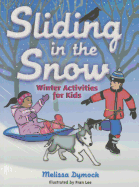 Sliding in the Snow