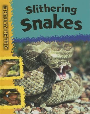 Slithering Snakes - Huggins-Cooper, Lynn