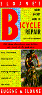 Sloane's Handy Pocket Guide to Bicycle Repair: Revised and Updated