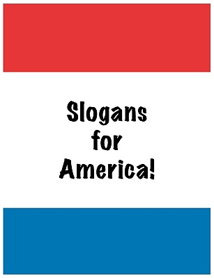 Slogans for America! - Roberts, G