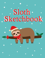 Sloth Sketchbook: Cute Sloth Birthday Gift For Kids, Unique Christmas Gift Ideas For Children, Large Sketchbook