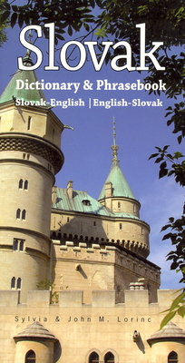 Slovak-English/English-Slovak Dictionary & Phrasebook - Lorinc, John