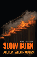 Slow Burn: An Andy Hayes Mystery