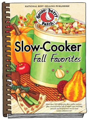 Slow-Cooker Fall Favorites - Gooseberry Patch