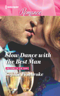 Slow Dance with the Best Man