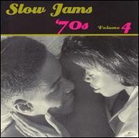 Slow Jams: The 70's, Vol. 4 - Various Artists