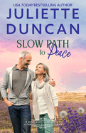 Slow Path to Peace: A Mature-Age Christian Romance