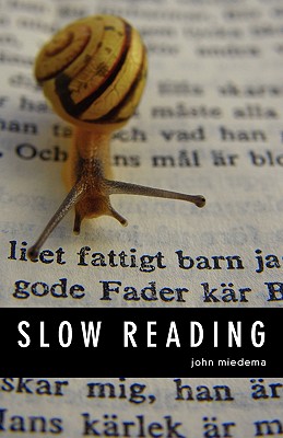 Slow Reading - Miedema, John