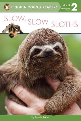 Slow, Slow Sloths - Bader, Bonnie