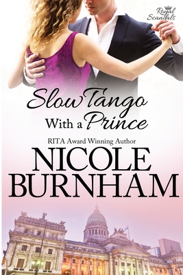 Slow Tango With a Prince - Burnham, Nicole