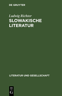 Slowakische Literatur: Entwicklungstrends Vom Vormrz Bis Zur Gegenwart