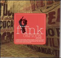 Slum Dunk Presents: Funk Carioca - Various Artists
