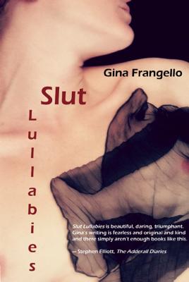 Slut Lullabies - Frangello, Gina
