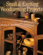 Small and Exciting Woodturning Projects