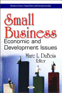Small Business: Economic & Development Issues
