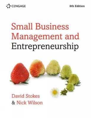 Small Business Management and Entrepreneurship - Stokes, David, and Wilson, Nick