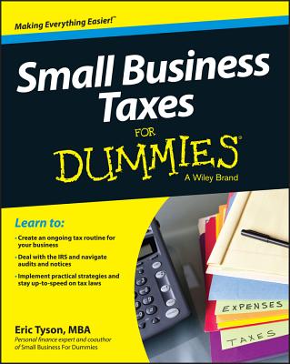 Small Business Taxes for Dummies - Tyson, Eric, MBA