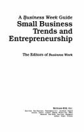 Small Business Trends and Entrepreneurship