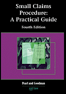 Small Claims Procedure: A Practical Guide (Fourth Edition)