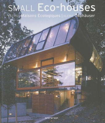 Small Eco-Houses - Taschen (Creator)