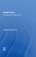 Small Farms: Persistence with Legitimation