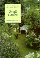 Small Garden - Grounds, Roger