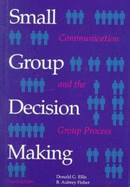 Small Group Decision Making