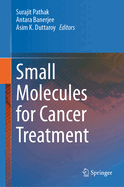 Small Molecules for Cancer Treatment