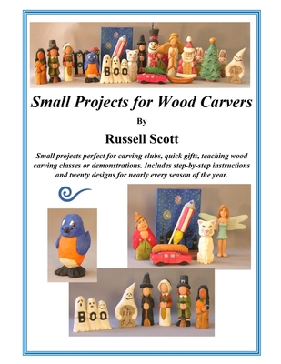 Small Projects for Wood Carving - Scott, R M