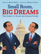 Small Room, Big Dreams: The Journey of Julißn and Joaquin Castro