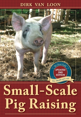 Small-Scale Pig Raising - Van Loon, Dirk