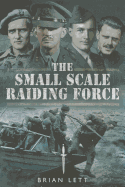 Small Scale Raiding Force