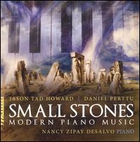 Small Stones: Modern Piano Music - Nancy Desalvo (piano)